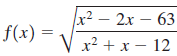 x² – 2x – 63 x2 + x – 12 2 - f(x) = 12 