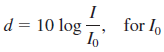 for Io |d = 10 log - 