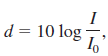 d = 10 log 