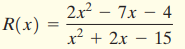 2x – 7x – 4 R(x) x2 + 2x – 15 2.x 15 