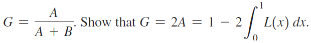 .1 G = A + B' Show that G 2A = 1 – 2 L(x) dx. 