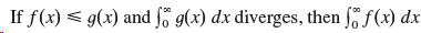 If f(x) < g(x) and o g(x) dx diverges, then f, f(x) dx 