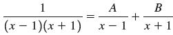 A B х-1 х+1 (х — 1)(х + 1) 