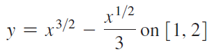 x/2 y = x3/2 on [1, 2] 3 
