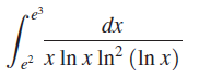 e3 dx x In x In? (In x) e² 