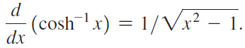 :(cosh¯x) = 1/Vx² – 1. dx 
