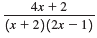 4х + 2 (x + 2)(2x – 1) 