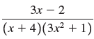 Зх — 2 (x + 4)(3x² + 1) 