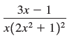 Зх — 1 x(2x² + 1)² 