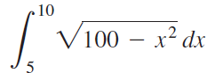 10 V100 – x² dx 
