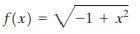 f(x) = V-1 + x² 