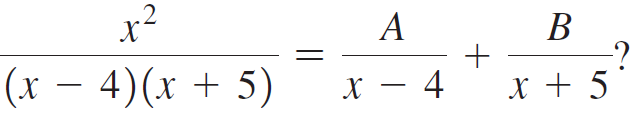B -? X + 5 |(x – 4)(x + 5) х — 4 