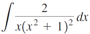 dx x(x² + 1)? 1)2 .2 
