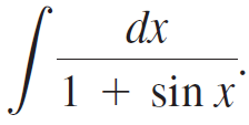 dx 1 + sin x 