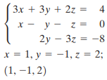 Зх + 3у + 22 %3 х — у — 23 2y – 3z = -8 х%3D 1, у %3D —1, г %3D 2;B (1, –1, 2) 