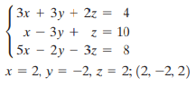 Зх + Зу + 2г 3D 4 х — Зу + z3 10 5х — 2у - 32 3 8 х%3D2, у %3D -2, г3 2; (2, —2, 2) %3D 
