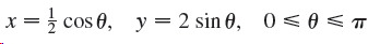 cos 0, y = 2 sin 0, 0<0 < х %3D 