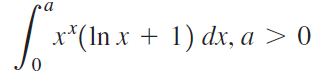 |ronя x*(In x + 1) dx, a > 0 