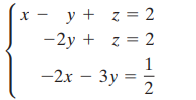 y + z = 2 – 2y х -2y + z = 2 —2х — Зу - 2 