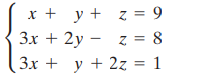 y + Зх + 2у — z %3D 8 y + 2z = 1 Зх + 