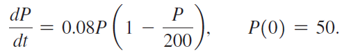 dP P(0) = 50. 0.08P dt 200 