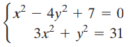 |x² – 4y² + 7 = 0 3x + y = 31 Зx 