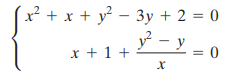 x² + x + y² – 3y + 2 = 0 y – y x + 1 + 