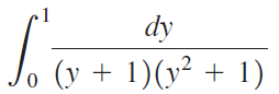 dy (y + 1)(y² + 1) 