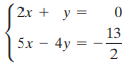 2x + y = 13 5х — 4у — 