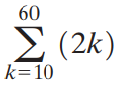 60 Σ (2k) k=10 