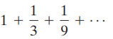 Determine whether each infinite geometric series converges or diverges. If