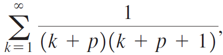 Σ 2 (k + p)(k +p + 1) k=1 8. 