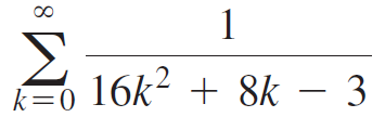 Σ k=o + 8k – 3 16k² 