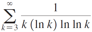 Σ k=3 k (In k) In In k 8. 