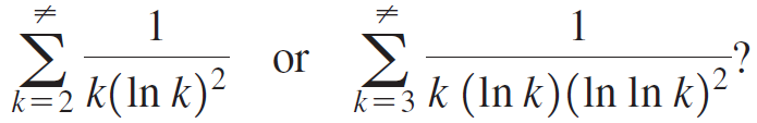 Σ k=3 k (In k)(In In k)² or =2 k(In k)² 