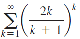 k 2k Σ k + 1 k=1 