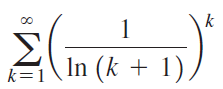 k 1 In (k + 1). k=1 M: 