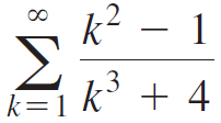 k² – 1 .3 k=1 k + 4 8. 