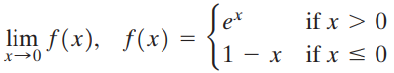 if x > 0 Set lim f(x), f(x) |1 – x if x < 0 