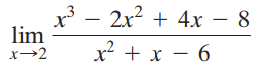3 х° x³ – lim х—2 2x2 + 4x – 8 x² + x – 6 