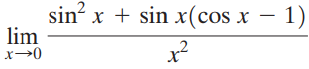 sin? x + sin x(cos x – 1) lim 