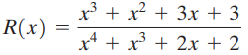 x³ + x² + 3x + 3 R(x) x* + x + 2x + 2 
