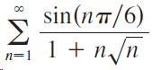 sin(nT/6) Σ 1 + n/n 00 N. n=1 