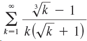 Vk - 1 Σ 00 (/k + 1) k=1 k 