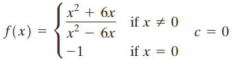 x² + 6x if x + 0 c = 0 f(x) = x2 – 6x if x = 0 -1 