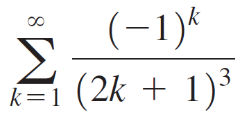 (-1)* (2k + 1)3 k=1 