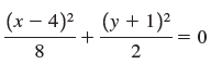 |(x – 4)2, (y + 1)² = 0 2. 00 