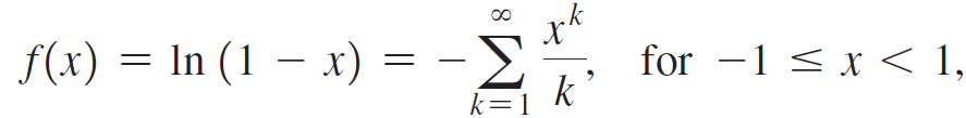 f(x) = In (1 - x) = - > for -1 < x < 1, k' k=1 8. 