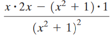 (x² + 1) • 1 х - 2х (x² + 1)² 2 + 1)² 