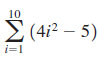10 Σ(412-5) i=1 